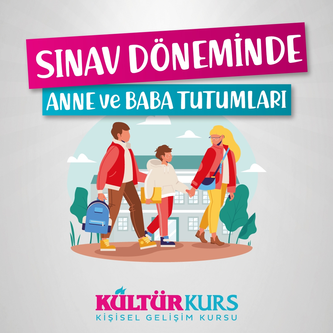 Sınav Döneminde Anne ve Baba Tutumları