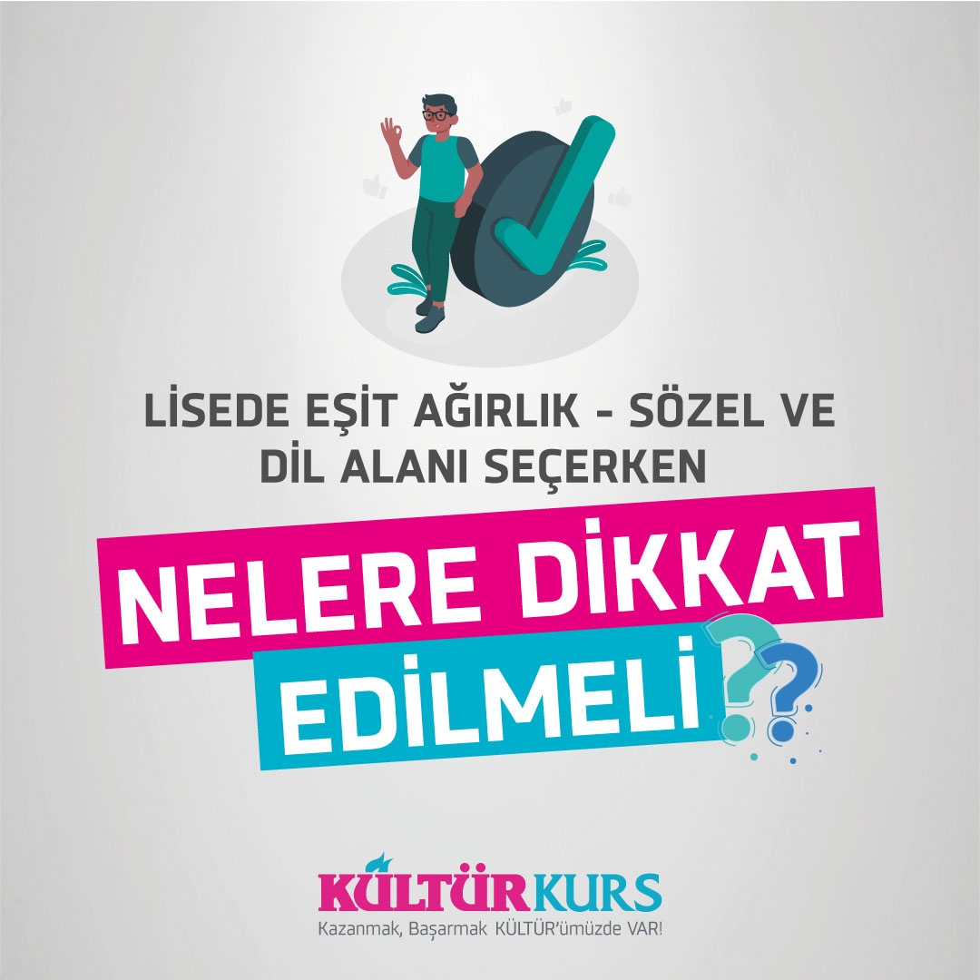 Lisede Eşit Ağırlık - Sözel ve Dil Alanı Seçerken  Nelere Dikkat Edilmeli