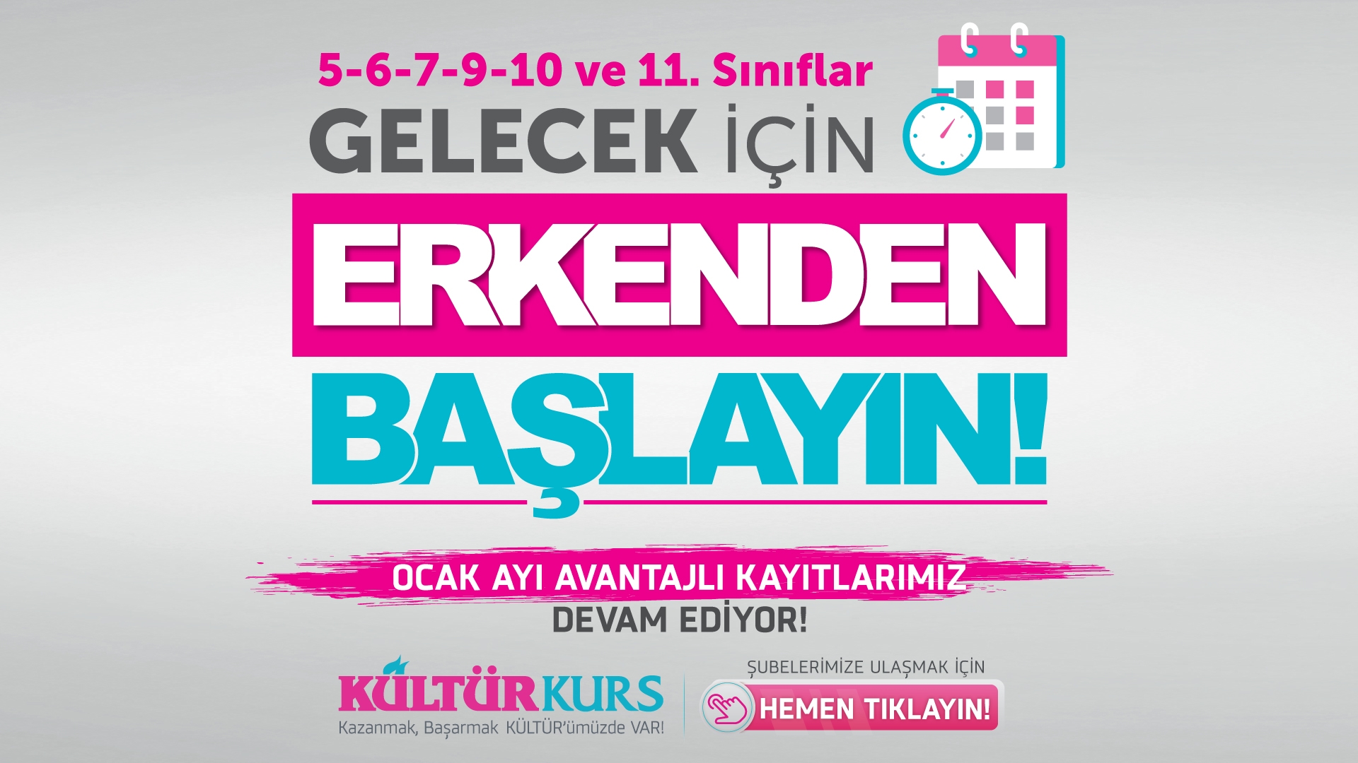 Gelecek İçin Erken Başlayın Gelecek İçin Erken Başlayın